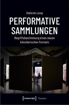 Performative Sammlungen - Lorey, Stefanie