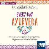 Every Day Ayurveda (Audio-CD), m. 1 Buch, 1 Audio-CD