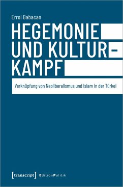 Hegemonie und Kulturkampf - Babacan, Errol