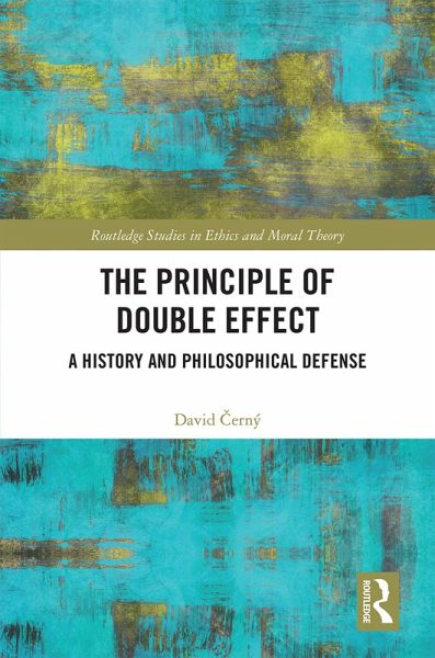 The Principle of Double Effect (eBook, ePUB) The Principle of Double Effect (eBook, ePUB)
