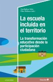 La escuela incluida en el territorio (eBook, ePUB)