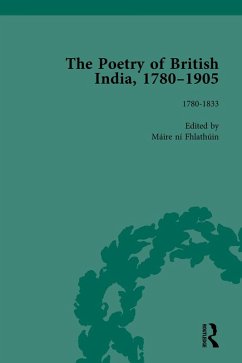 The Poetry of British India, 1780-1905 Vol 1 (eBook, PDF) - Ni Fhlathuin, Maire