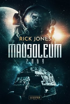 MAUSOLEUM 2069 (eBook, ePUB) - Jones, Rick