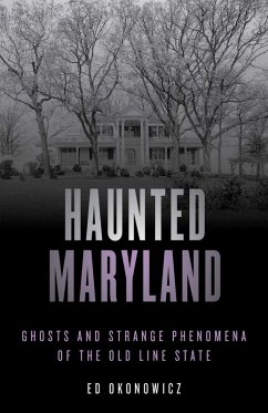 Haunted Maryland (eBook, ePUB) Cover Haunted Maryland (eBook, ePUB)