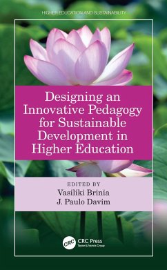Designing an Innovative Pedagogy for Sustainable Development in Higher Education (eBook, ePUB)