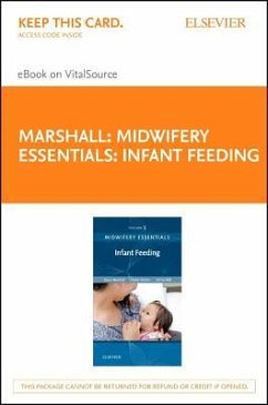 Midwifery Essentials: Infant Feeding - Elsevier eBook on Vitalsource (Retail Access Card): Volume 5 Volume 5 - Marshall, Joyce; Baston, Helen; Hall, Jennifer