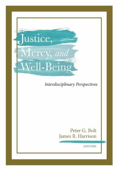 Justice, Mercy, and Well-Being