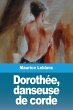 Dorothée, danseuse de corde - Bild 1