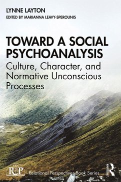 Toward a Social Psychoanalysis - Layton, Lynne (Harvard Medical School, USA)