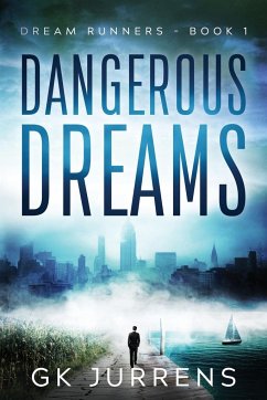 Dangerous Dreams - Jurrens, Gk