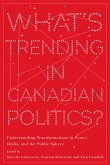 What's Trending in Canadian Politics?