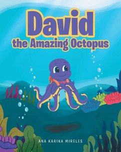 David the Amazing Octopus - Mireles, Ana Karina