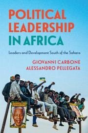 Political Leadership in Africa - Carbone, Giovanni; Pellegata, Alessandro