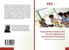 Financement Gestion des flux de trésorerie et performance financière - Soet, Murkor