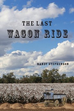 The Last Wagon Ride - Stephenson, Randy