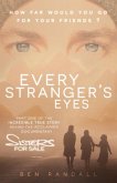 Every Stranger's Eyes