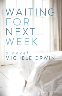 Waiting for Next Week - Orwin, Michele