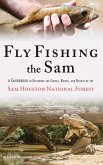 Fly Fishing the Sam