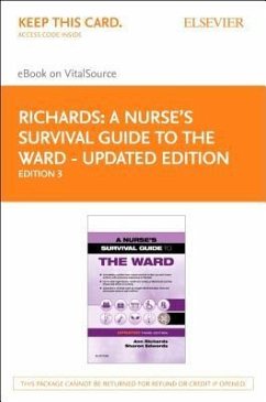 A Nurse's Survival Guide to the Ward - Updated Edition Elsevier eBook on Vitalsource (Retail Access Card) - Richards, Ann; Edwards, Sharon L.