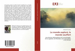 Le monde exploré, le monde souffert - James, Michael R D