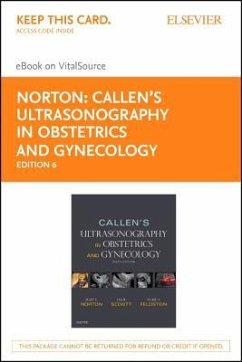 Callen's Ultrasonography in Obstetrics and Gynecology - Elsevier eBook on Vitalsource (Retail Access Card) - Norton, Mary E.