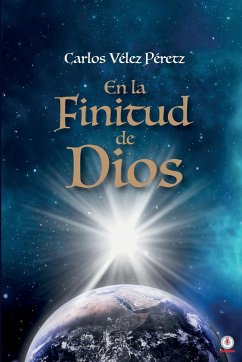 En la finitud de Dios - Vélez Péretz, Carlos