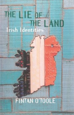 The Lie of the Land - O'Toole, Fintan