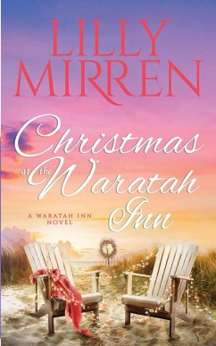 Christmas at the Waratah Inn - Lilly, Mirren; Tbd