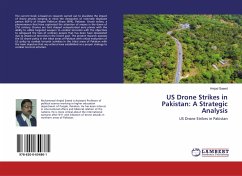 US Drone Strikes in Pakistan: A Strategic Analysis