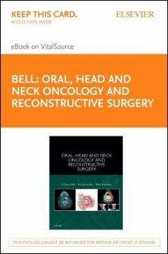 Oral, Head and Neck Oncology and Reconstructive Surgery - Elsevier eBook on Vitalsource (Retail Access Card) - Bell, R. Bryan; Andersen, Peter A.; Fernandes, Rui P.