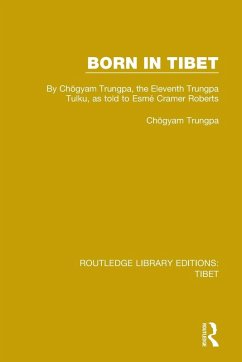 Born in Tibet - Trungpa, Chögyam