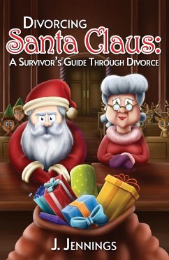 Divorcing Santa Claus - Jennings, J.