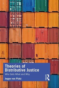Theories of Distributive Justice - Platz, Jeppe Von
