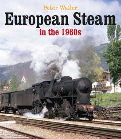 European Steam in the 1960s - Waller, Peter