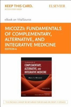 Fundamentals of Complementary, Alternative, and Integrative Medicine - Elsevier eBook on Vitalsource (Retail Access Card) - Micozzi, Marc S.