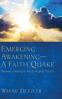 Emerging Awakening-A Faith Quake - Detzler, Wayne