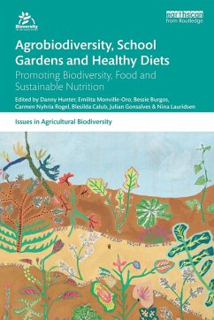 Agrobiodiversity, School Gardens and Healthy Diets