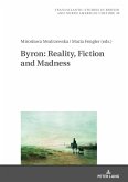 Byron: Reality, Fiction and Madness