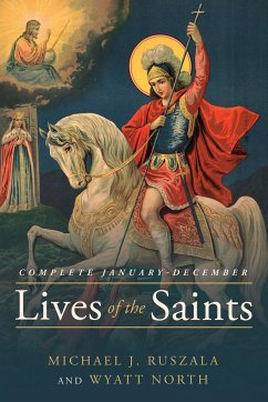 Lives of the Saints Complete - Ruszala, Michael J.; North, Wyatt; Tbd