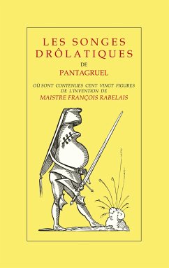 Les Songes Drôlatiques de Pantagruel - Martel, Jacques