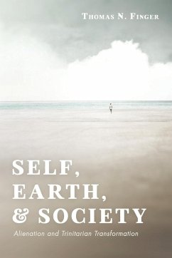 Self, Earth, and Society - Finger, Thomas N.