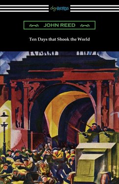 Ten Days that Shook the World - Reed, John; Tbd