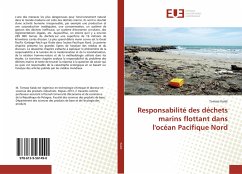 Responsabilité des déchets marins flottant dans l'océan Pacifique Nord - Kalak, Tomasz