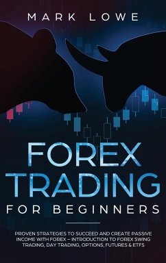 Forex Trading for Beginners - Lowe, Mark