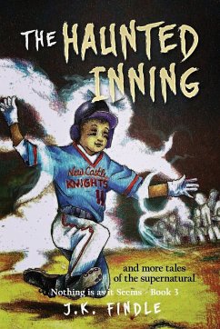 The Haunted Inning - Findle, J. K.