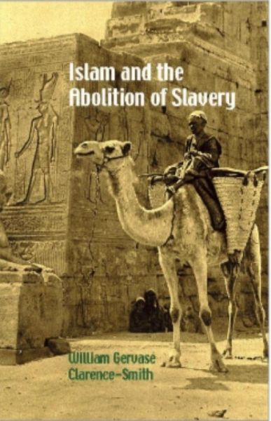 Islam and the Abolition of Slavery Islam and the Abolition of Slavery