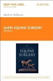 Equine Surgery - Elsevier eBook on Vitalsource (Retail Access Card)