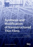 Synthesis and Modification of Nanostructured Thin Films