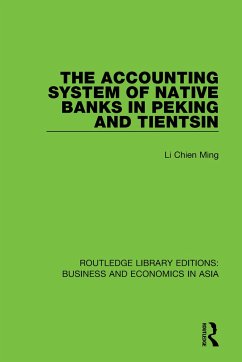 The Accounting System of Native Banks in Peking and Tientsin - Ming, Li Chien