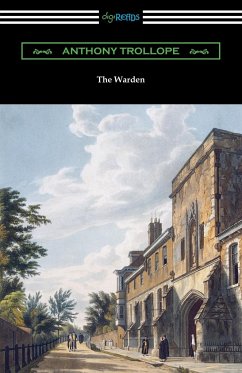 The Warden - Trollope, Anthony